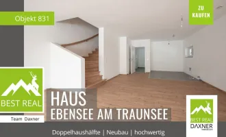 NEUBAU - Doppelhaushälfte in Ebensee am Traunsee - modernes Wohnen im Salzkammergut!