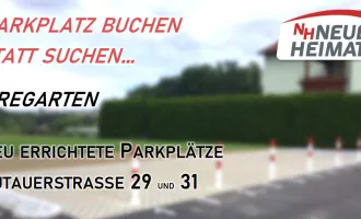 Parkplatz BUCHEN statt SUCHEN - ab sofort verfügbar in Pregarten!